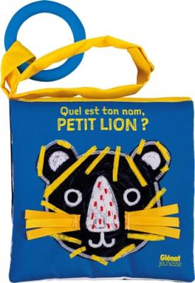 GLENAT JEUNESSE Quel est ton nom Petit lion ? 