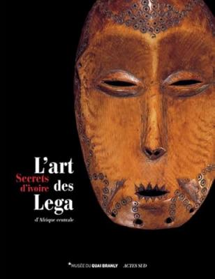Secrets D'ivoire - L'art Des L&eacute;ga D'afrique Centrale