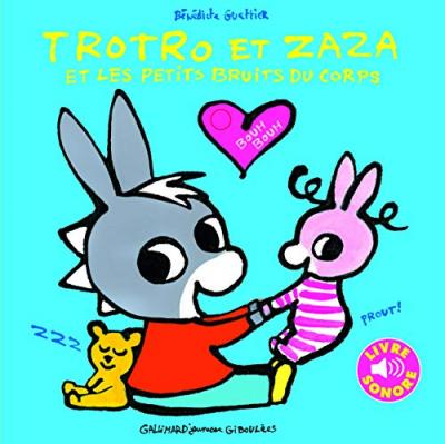 Trotro et Zaza et les petits bruits du corps