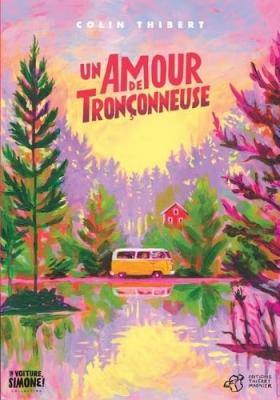 THIERRY MAGNIER EDS Un amour de tron&ccedil;onneuse 