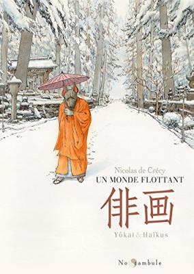 Monde Flottant - Yokai Et Haikus (Un)