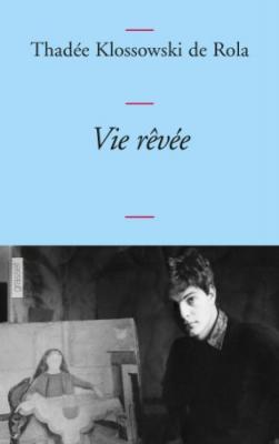Vie R&ecirc;v&eacute;e - (Pages D'un Journal, 1965, 1971-1977)