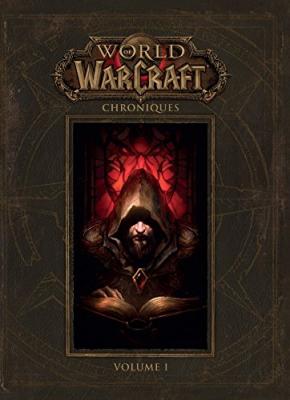 World of warcraft : chroniques volume 1