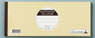 LE DAUPHIN  Carnet Quittance De Loyer &Agrave; Souche 11x27,5 Cm 50 Feuillets