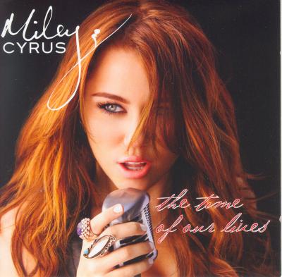 MILEY CYRUS &ndash; The Time Of Our Lives