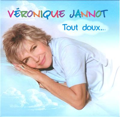 V&Eacute;RONIQUE JEANNOT - Tout Doux