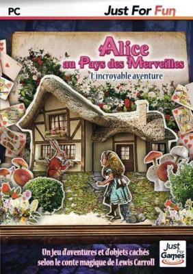 Alice Au Pays Des Merveilles - L'incroyable Aventure Pc