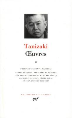 Oeuvres / Tanizaki Tome 2 - Oeuvres