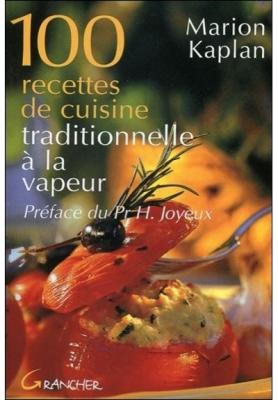 Fournisseur Cultura 100 Recettes De Cuisine Traditionnelle &Agrave; La Vapeur