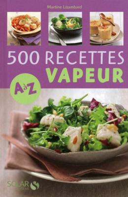 Fournisseur Cultura 500 Recettes Vapeur De A &Agrave; Z