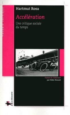 Fournisseur Cultura Acc&eacute;l&eacute;ration - Une Critique Sociale Du Temps
