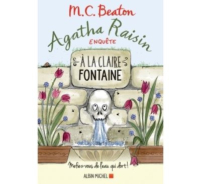 Livre - Agatha Raisin enqu&ecirc;te T.7   &agrave; la claire fontaine