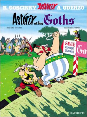 Ast&eacute;rix - Ast&eacute;rix et les Goths - n&deg;3 (BD)