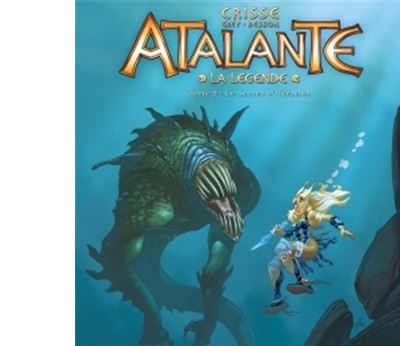 Atalante - La L&eacute;gende Tome 9 - Le Secret D'h&eacute;racl&egrave;s
