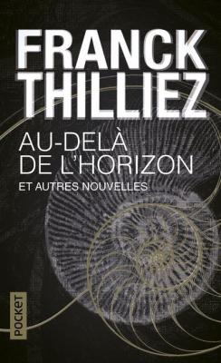 Au-del&agrave; de l'horizon et autres nouvelles 