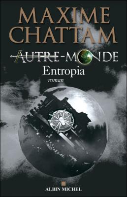 Autre-monde - tome 4 - Entropia (Grand format)