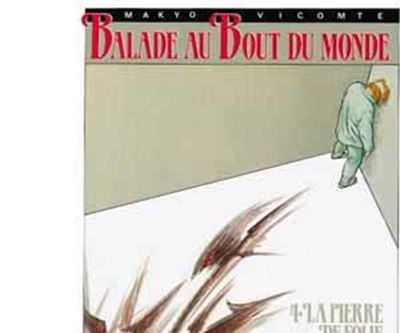 Balade au bout du monde, tome 4 : La pierre de folie