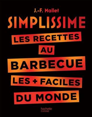 Les Recettes Au Barbecue Les + Faciles Du Monde - Avec Une Pince &Agrave; Barbecue Offerte