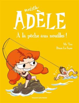 BD Mortelle Ad&egrave;le, Tome 12 - &Agrave; la p&ecirc;che aux nouilles ! (BD)