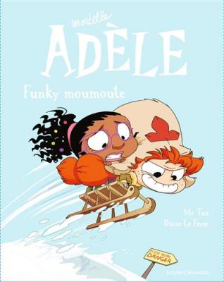 BD Mortelle Ad&egrave;le, Tome 15 - Funky Moumoute (BD)