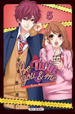 Be-Twin you and me Tome 05 (Manga)