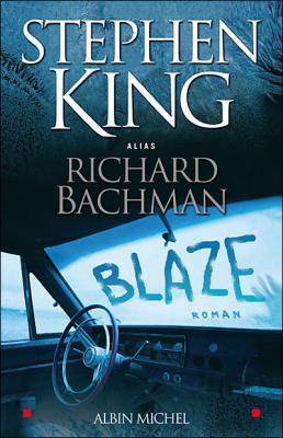Blaze (Romans, Nouvelles, Recits (Domaine Etranger))