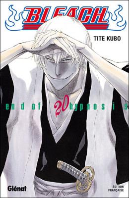 Bleach - Tome 20 - End of hypnosis (Manga)