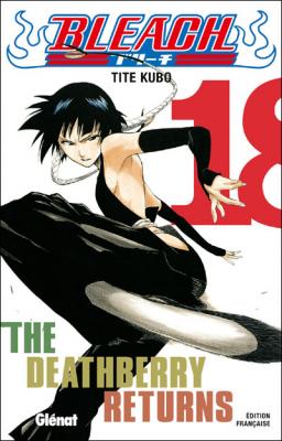 Bleach - Tome 18 - The Deathberry returns (Manga)