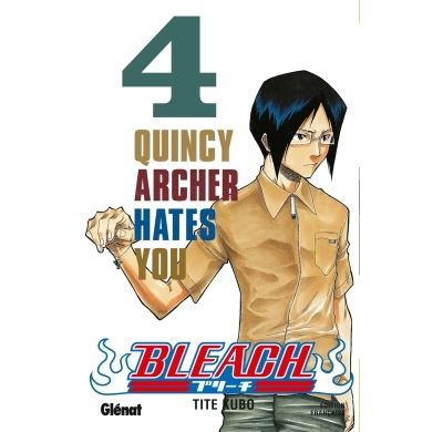 Bleach - Tome 04 - Quincy Archer hates you (Manga)