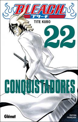 Bleach - Tome 22 - Conquistadores (Manga)