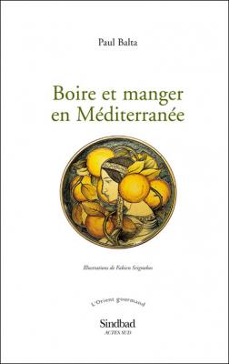 Boire et manger en M&eacute;diterran&eacute;e