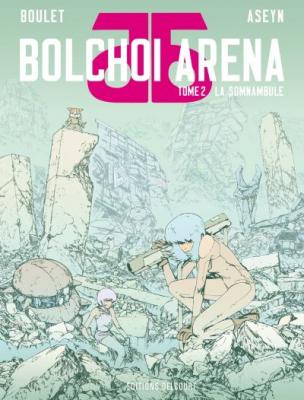 Bolchoi Arena Tome 2 - La Somnambule