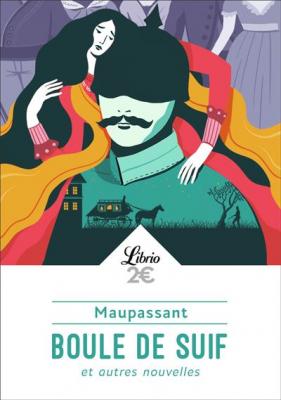 Boule de suif et autres nouvelles - ET AUTRES NOUVELLES (Poche)