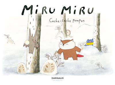 Miru Miru - Tome 3 - Cache-Cache Pompon
