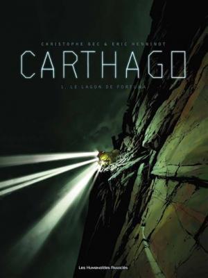 Carthago Tome 1 - Le Lagon De Fortuna