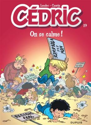 C&eacute;dric - Tome 19 - On se calme !