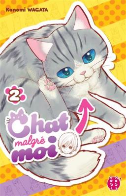 Chat malgr&eacute; moi Tome 2 (Manga)