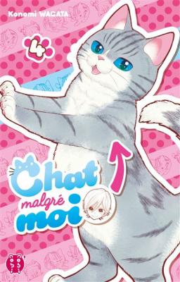 Chat malgr&eacute; moi Tome 4 (Manga)