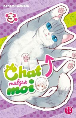 Chat malgr&eacute; moi Tome 3 (Manga)