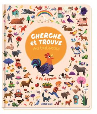 CHERCHE ET TROUVE DES TOUT-PETITS - A LA FERME (Jeunesse)