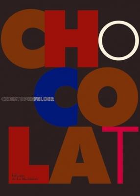 Chocolat - Christophe Felder - La Martiniere Eds De - broch&eacute; - Beau livre