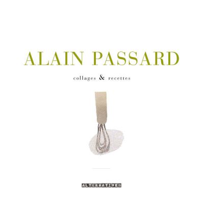 Fournisseur Cultura Alain Passard - Collages & Recettes