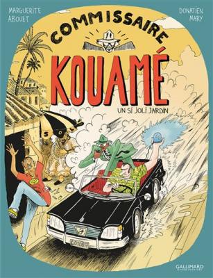 Commissaire Kouam&eacute; Tome 1 - Un Si Joli Jardin