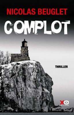 Complot                                            - Beuglet Nicolas - Livres - Policier Thriller