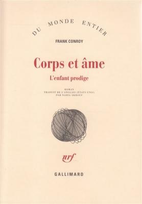 Corps et &acirc;me: L'enfant prodige