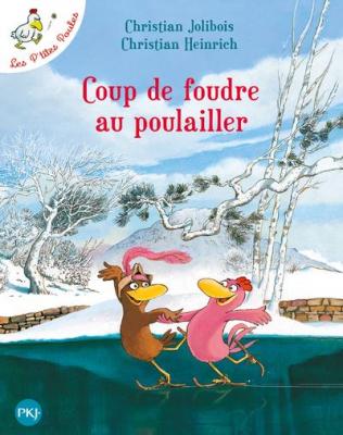 Les P'tites Poules - Coup de foudre au poulailler (9)