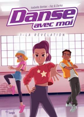 Danse avec moi - tome 1 La r&eacute;v&eacute;lation (1)