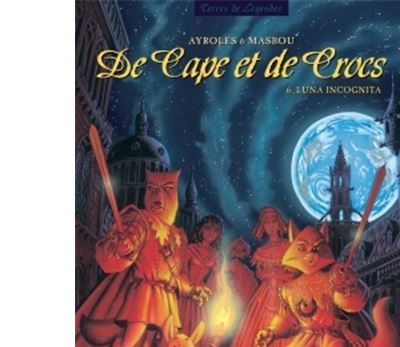 De Cape et de Crocs Tome 6 - Luna incognita (BD)
