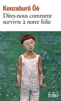 Dites-nous comment survivre &agrave; notre folie