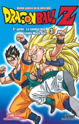 Dragon Ball Z - 8e partie - Tome 03: Le combat final contre Majin Boo